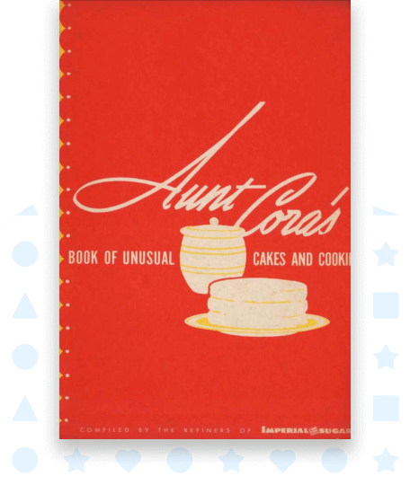 Aunt Cora's Book of Unusual Cakes and Cookies